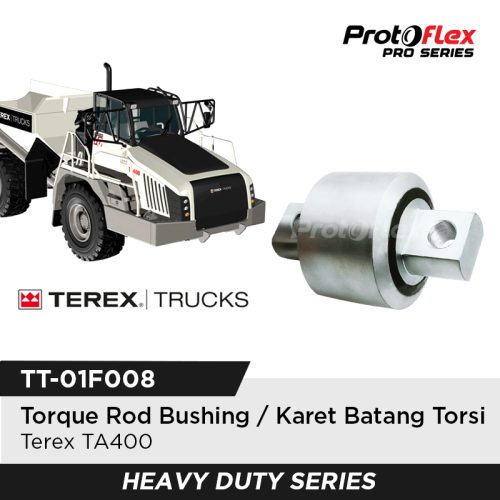 Protoflex Torque Rod Bushing / Karet Batang Torsi Terex Truck TA400 – 15504353